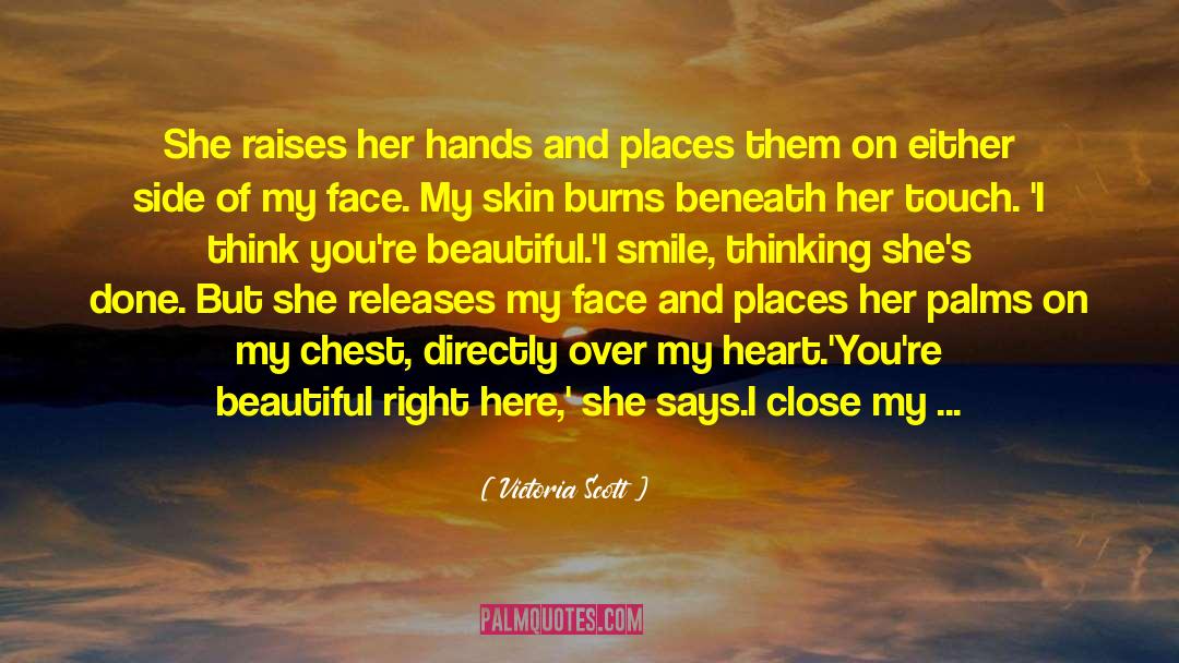 Victoria Scott Quotes: She raises her hands and