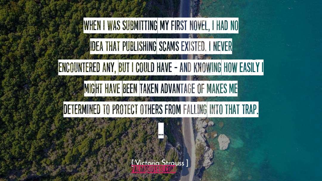 Victoria Strauss Quotes: When I was submitting my