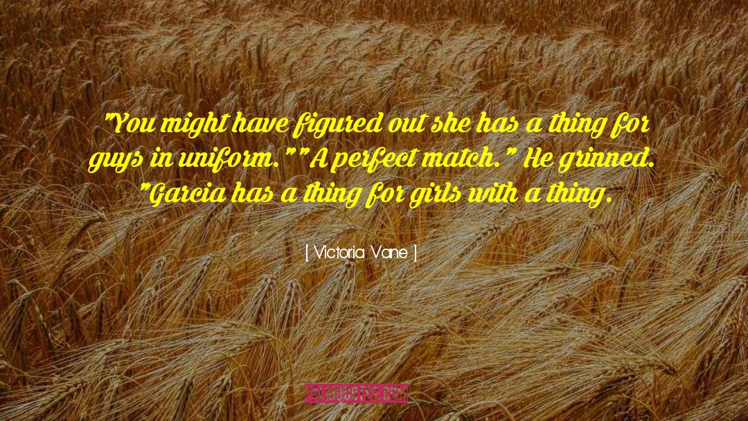 Victoria Vane Quotes: <br>