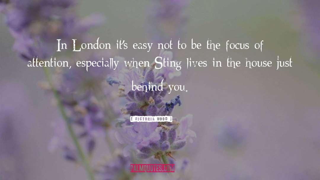 Victoria Wood Quotes: In London it's easy not