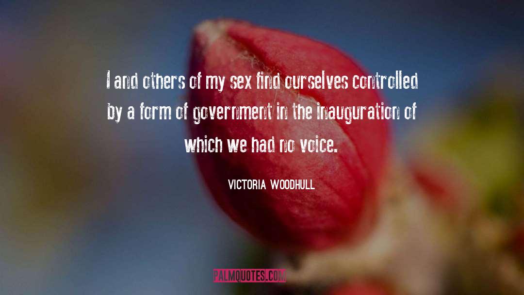 Victoria Woodhull Quotes: I and others of my