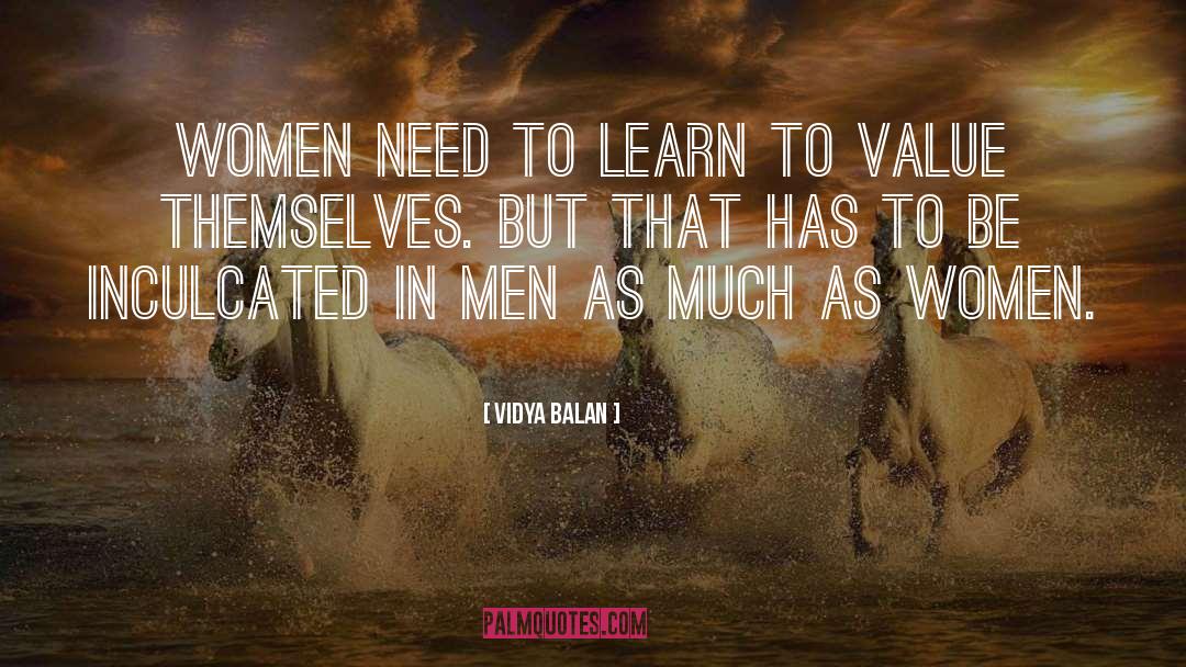 Vidya Balan Quotes: Women need to learn to