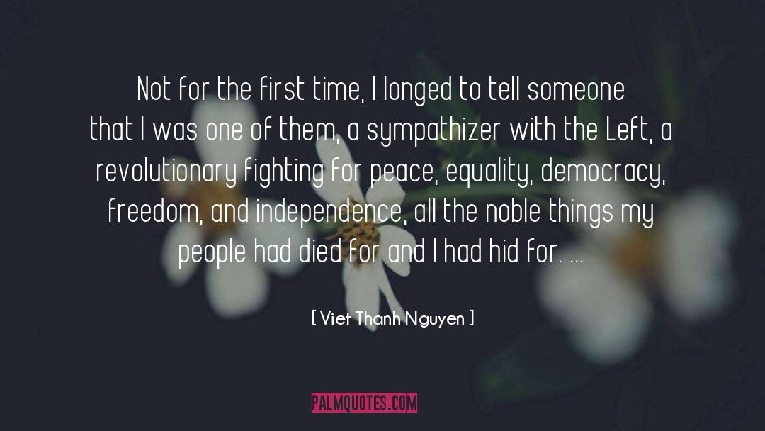 Viet Thanh Nguyen Quotes: Not for the first time,