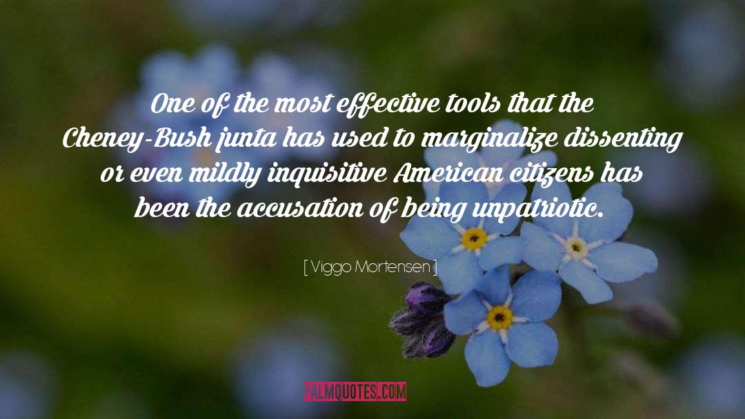 Viggo Mortensen Quotes: One of the most effective