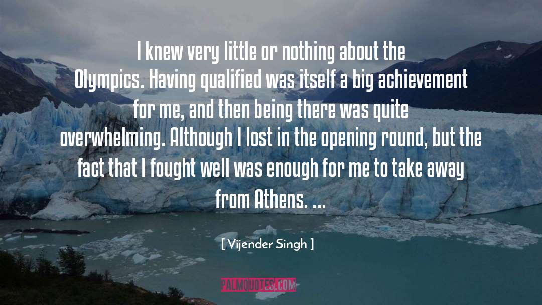 Vijender Singh Quotes: I knew very little or