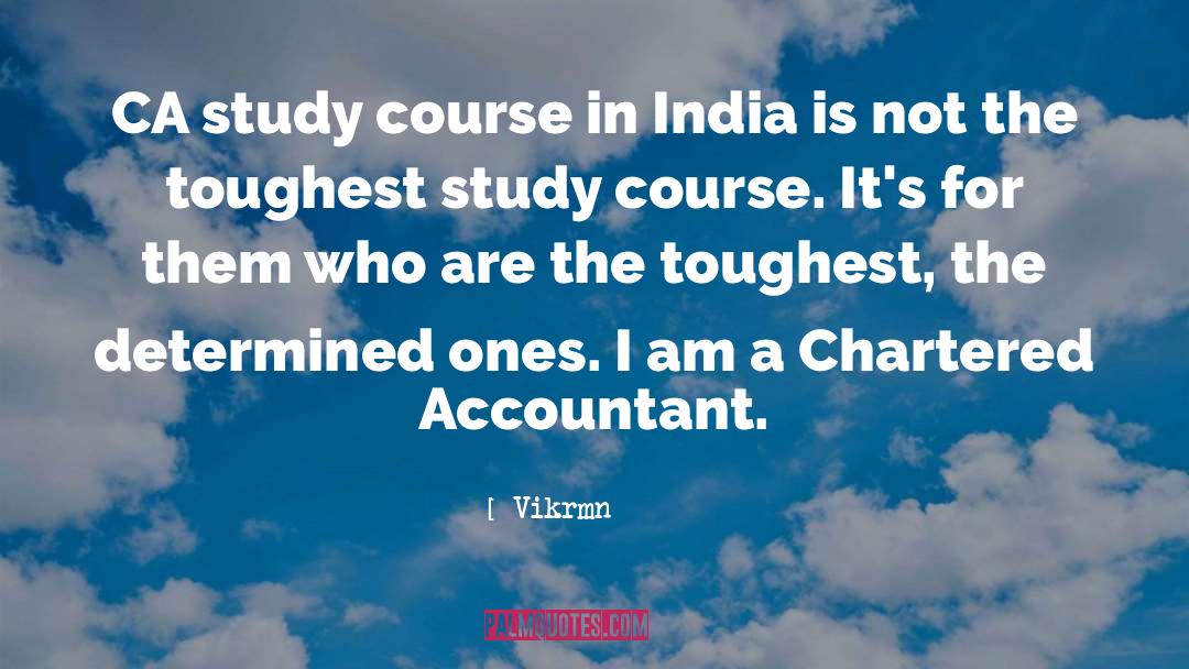 Vikrmn Quotes: CA study course in India