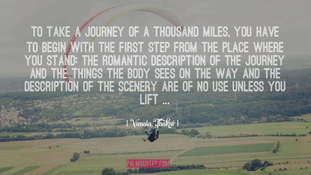 Vimala Thakar Quotes: To take a journey of