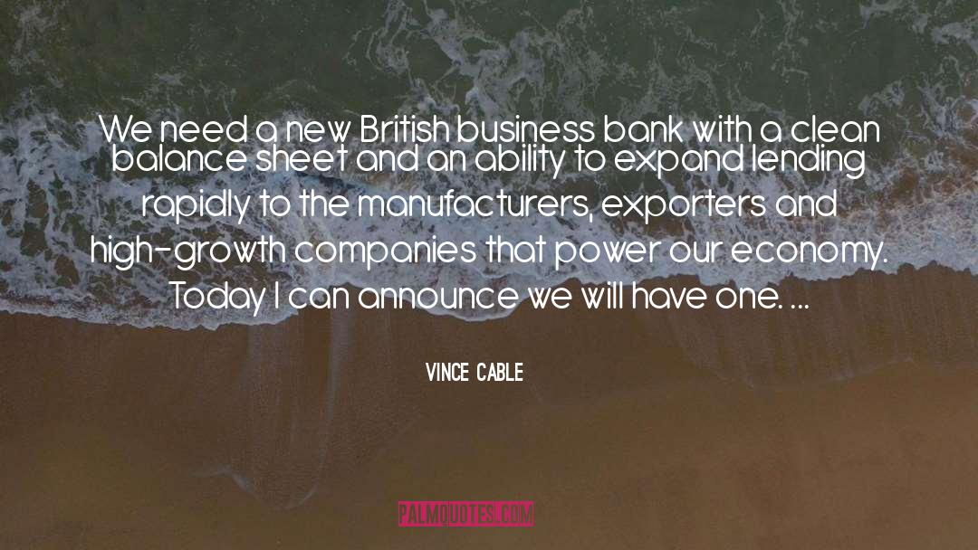 Vince Cable Quotes: We need a new British