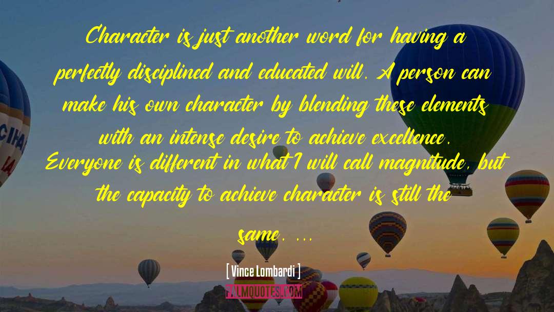 Vince Lombardi Quotes: Character is just another word