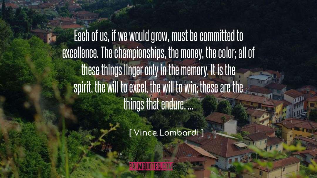 Vince Lombardi Quotes: Each of us, if we