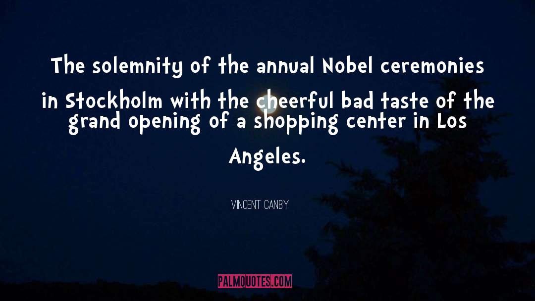 Vincent Canby Quotes: The solemnity of the annual