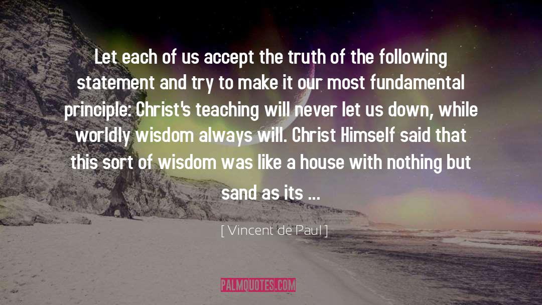 Vincent De Paul Quotes: Let each of us accept