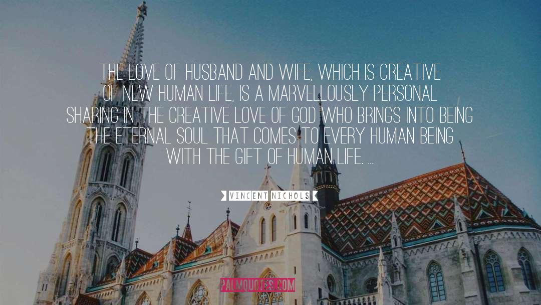 Vincent Nichols Quotes: The love of husband and