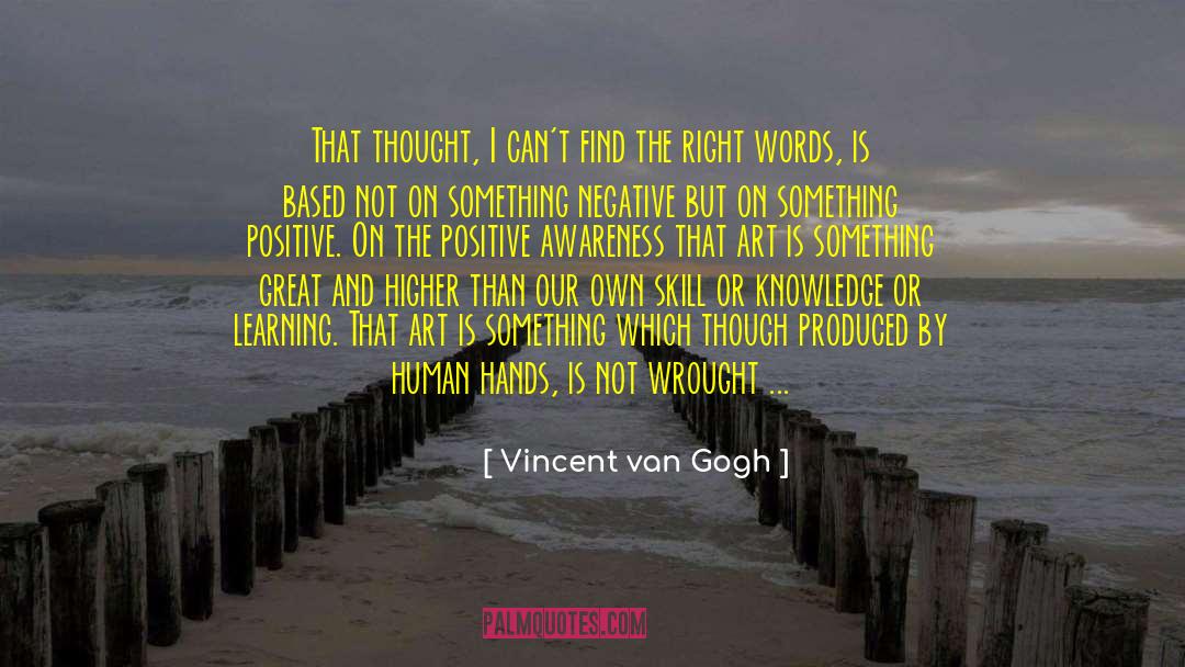 Vincent Van Gogh Quotes: That thought, I can't find