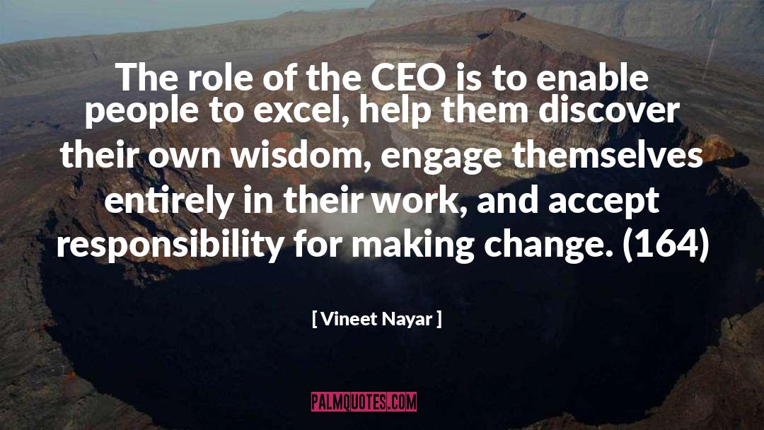 Vineet Nayar Quotes: The role of the CEO