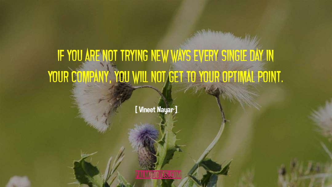 Vineet Nayar Quotes: If you are not trying