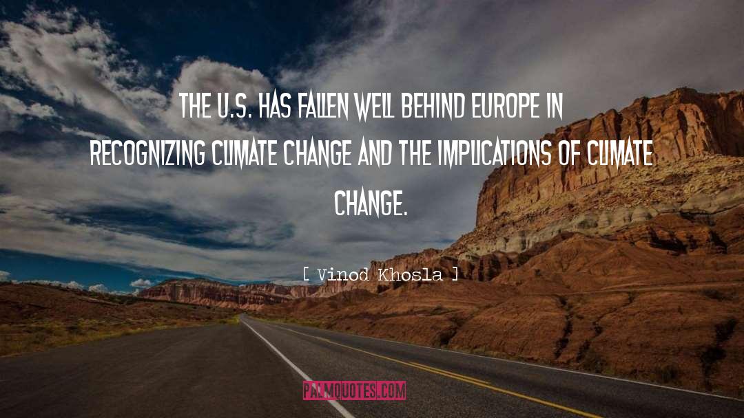 Vinod Khosla Quotes: The U.S. has fallen well