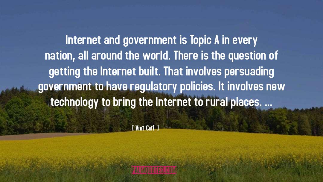Vint Cerf Quotes: Internet and government is Topic