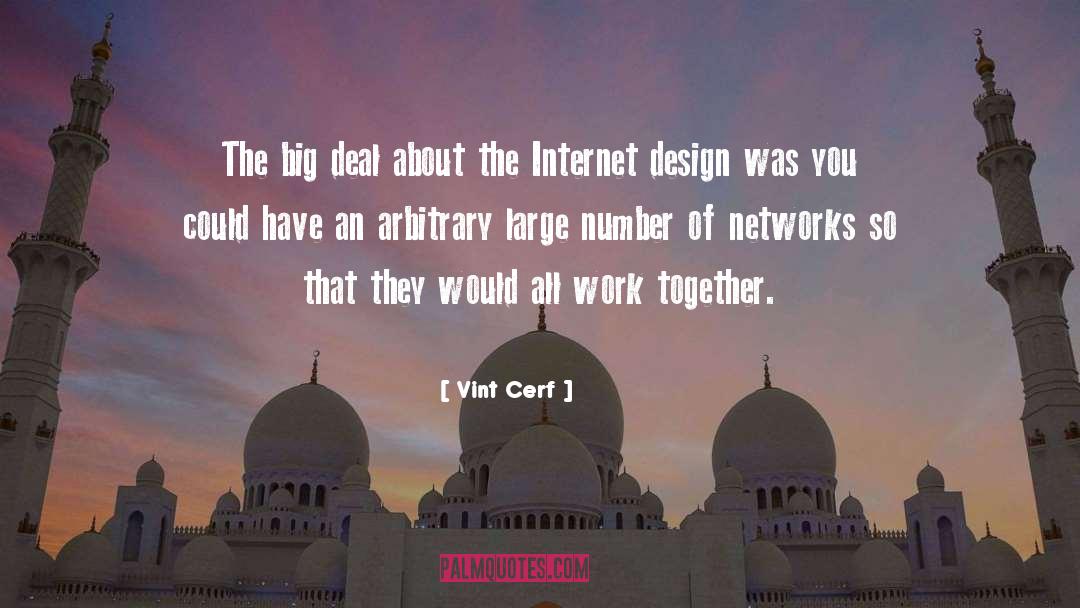 Vint Cerf Quotes: The big deal about the