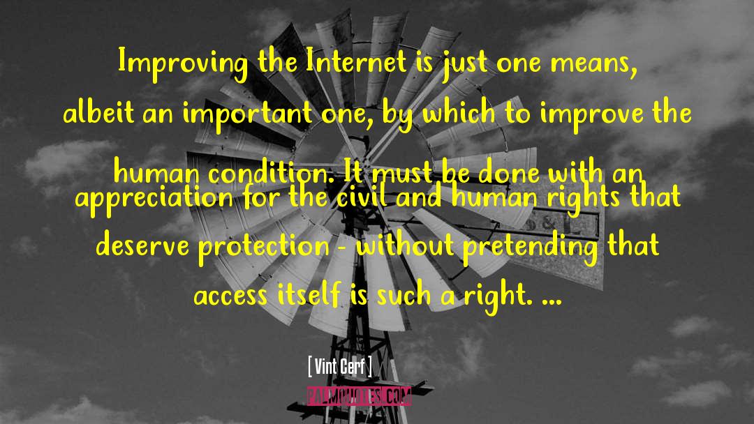Vint Cerf Quotes: Improving the Internet is just