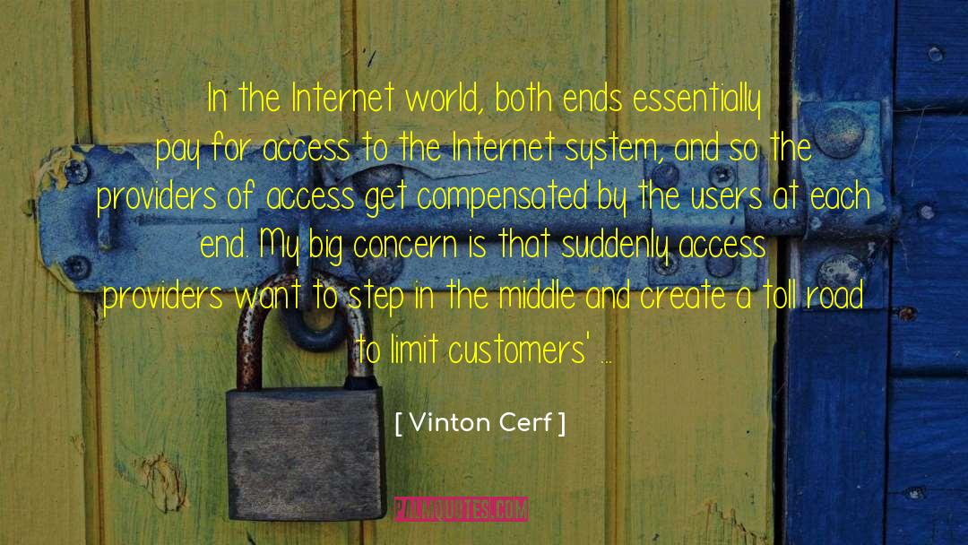 Vinton Cerf Quotes: In the Internet world, both