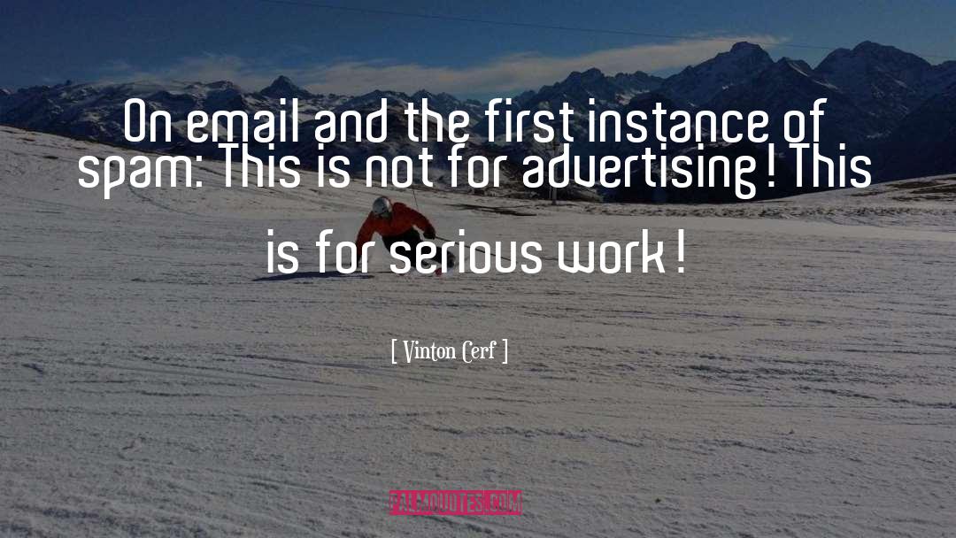 Vinton Cerf Quotes: On email and the first