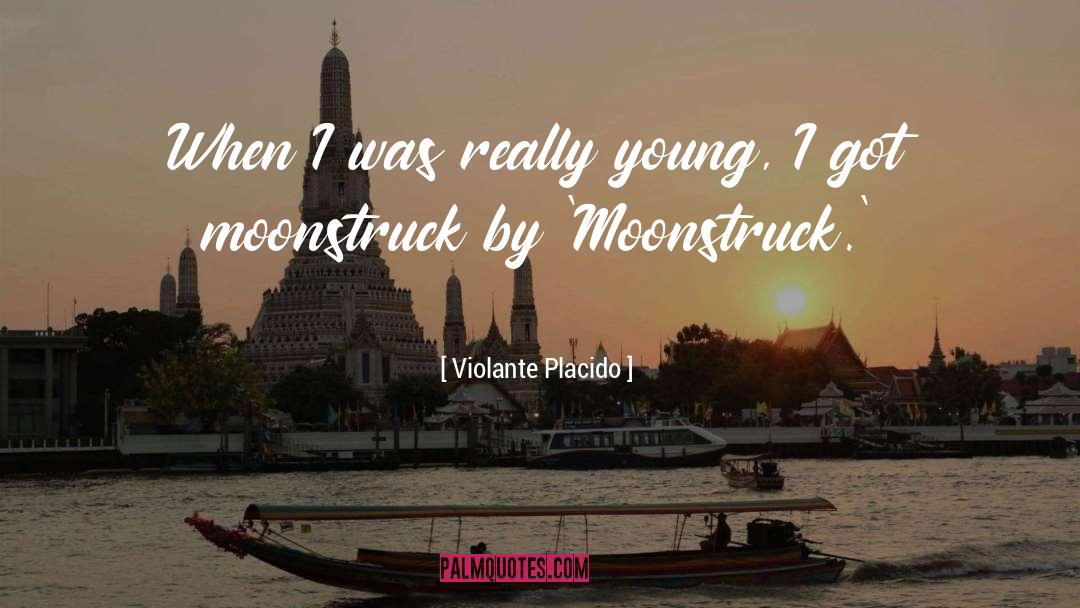 Violante Placido Quotes: When I was really young,