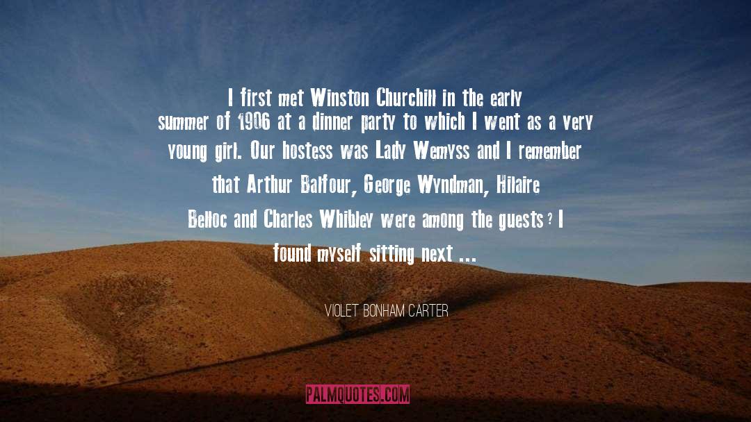 Violet Bonham Carter Quotes: I first met Winston Churchill