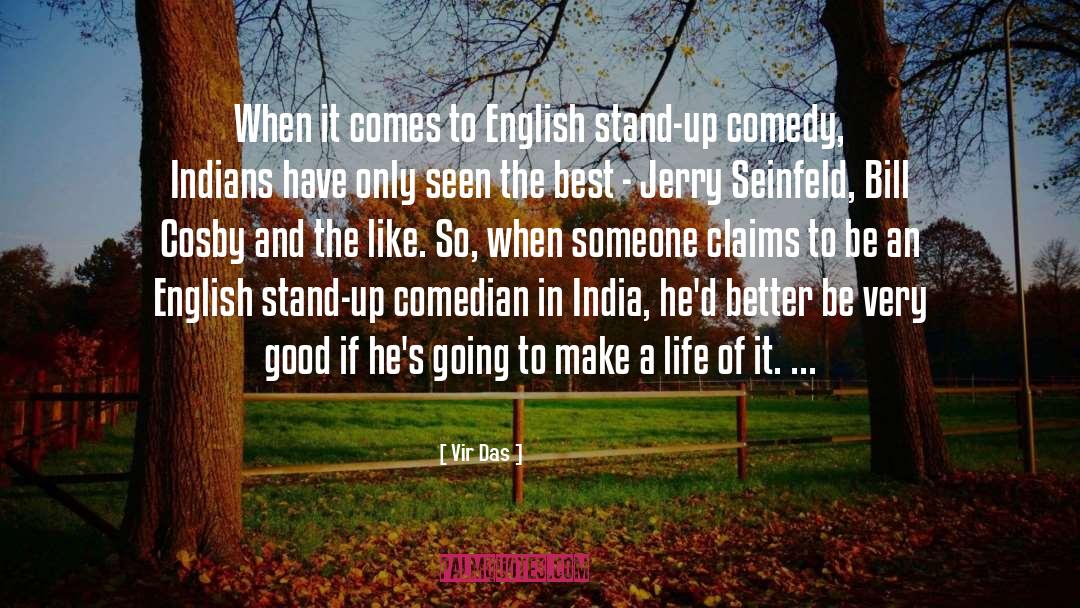 Vir Das Quotes: When it comes to English