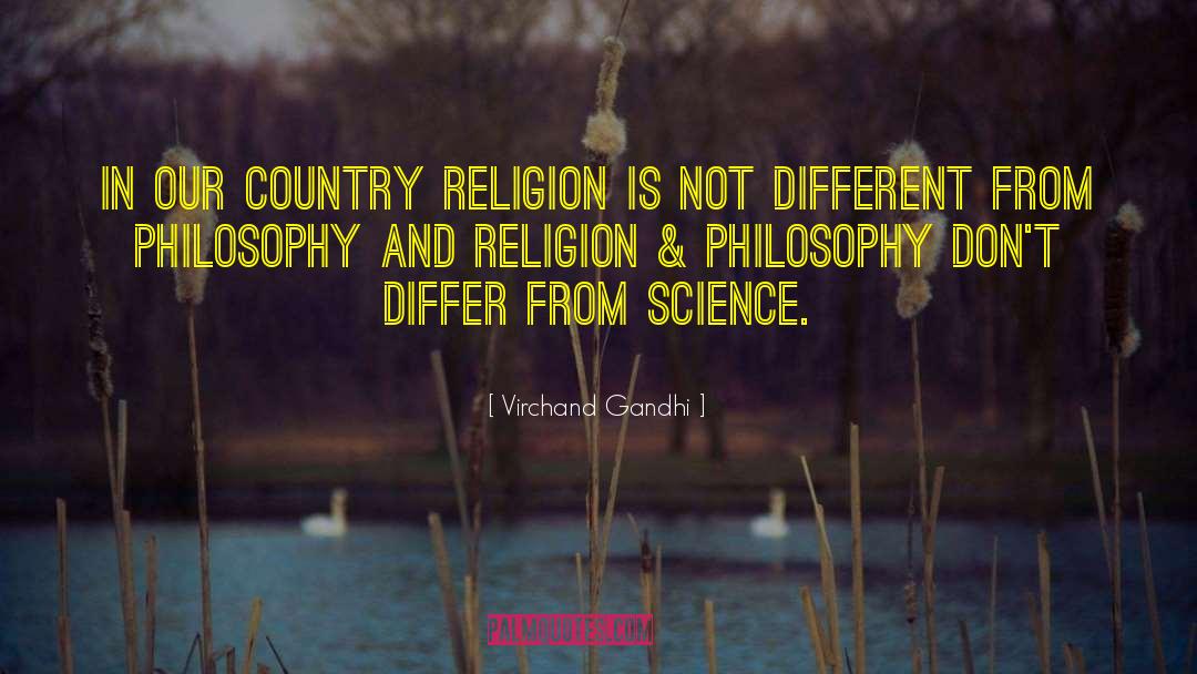 Virchand Gandhi Quotes: In our country religion is