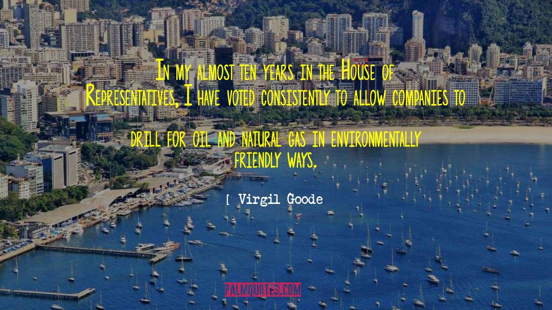 Virgil Goode Quotes: In my almost ten years