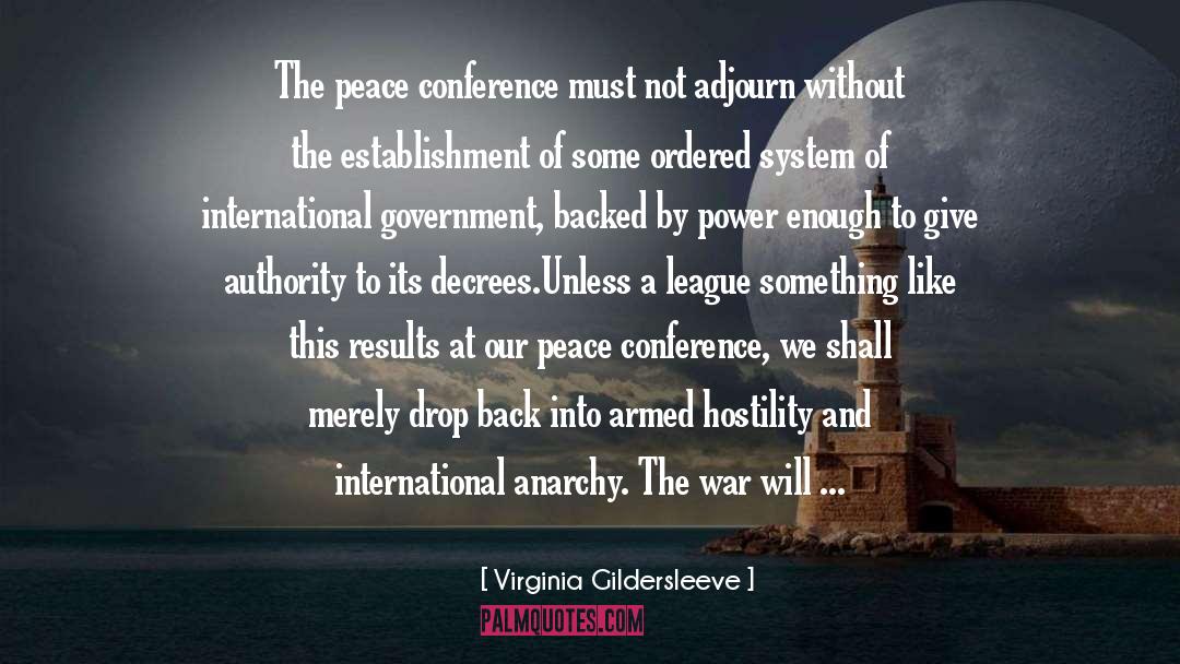 Virginia Gildersleeve Quotes: The peace conference must not