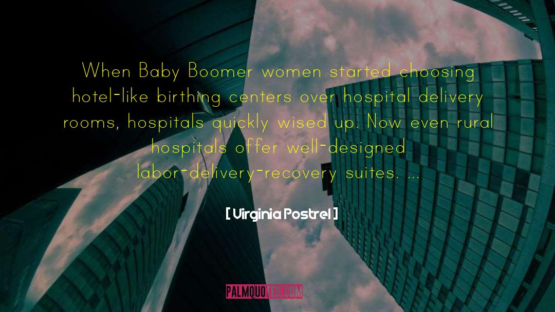 Virginia Postrel Quotes: When Baby Boomer women started
