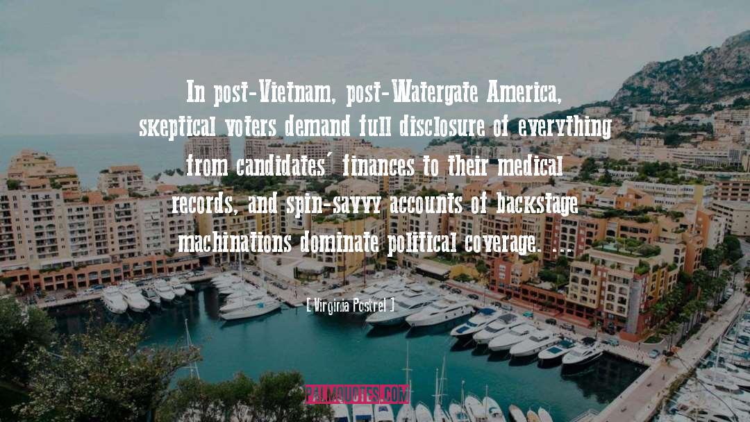 Virginia Postrel Quotes: In post-Vietnam, post-Watergate America, skeptical