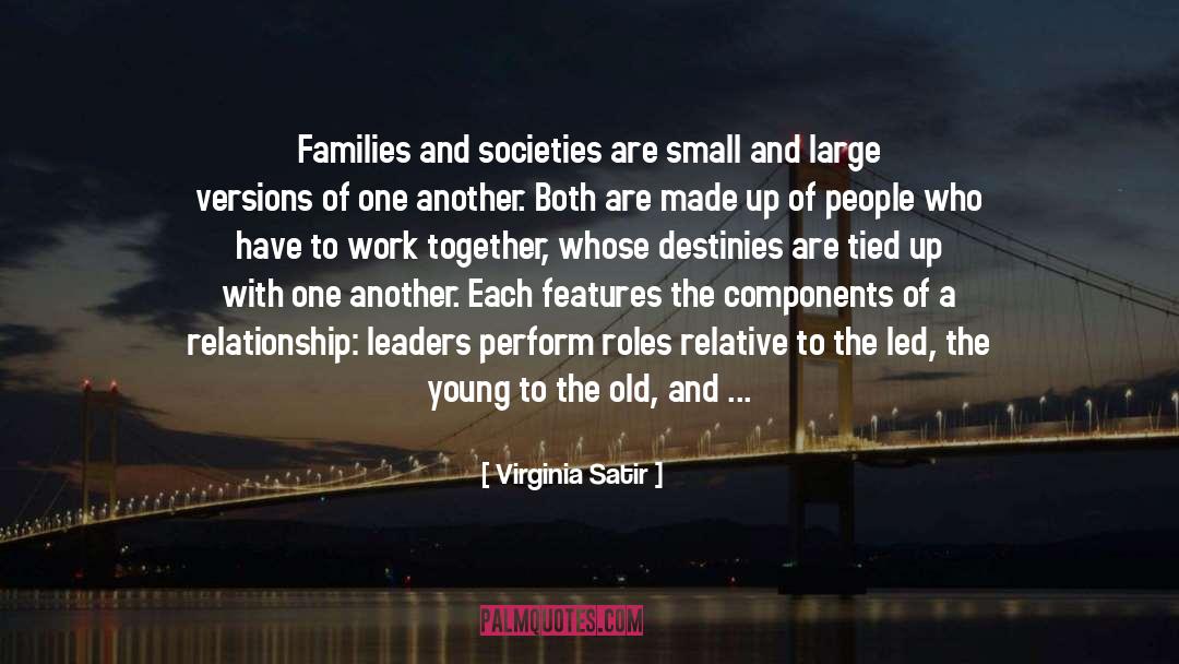 Virginia Satir Quotes: Families and societies are small