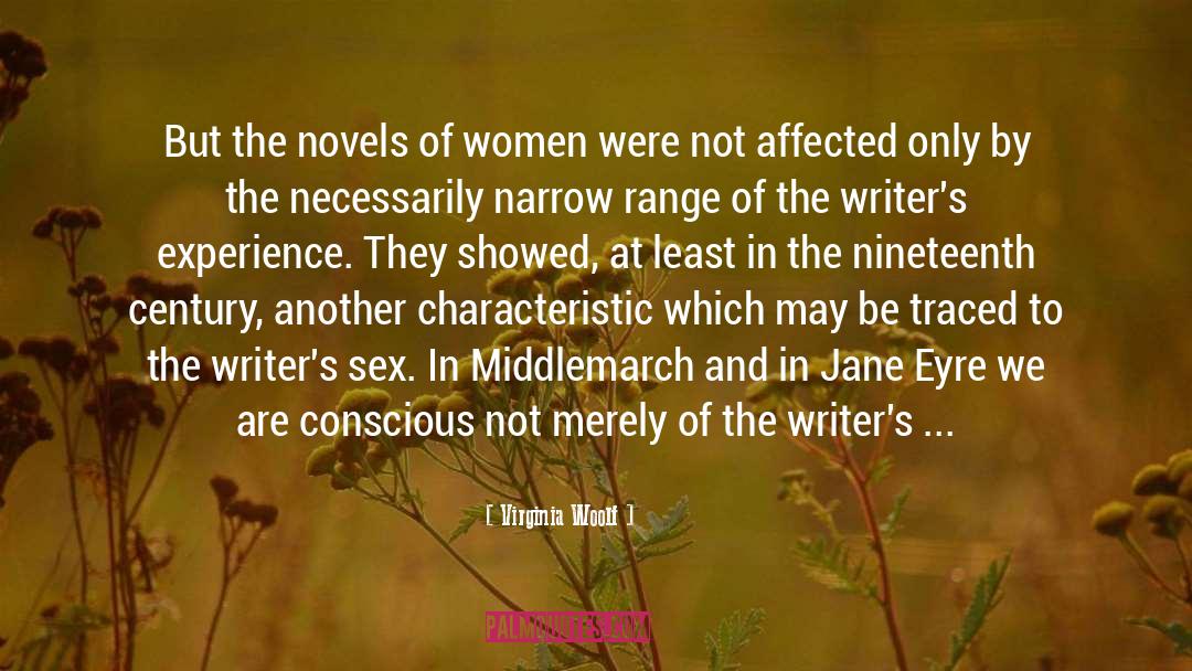 Virginia Woolf Quotes: But the novels of women
