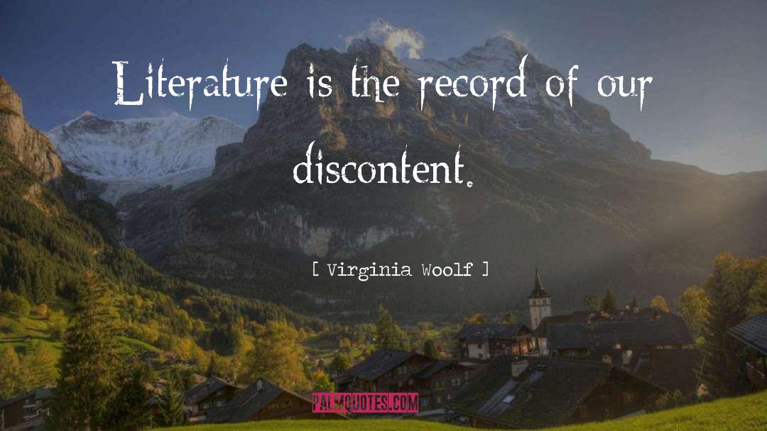 Virginia Woolf Quotes: Literature is the record of