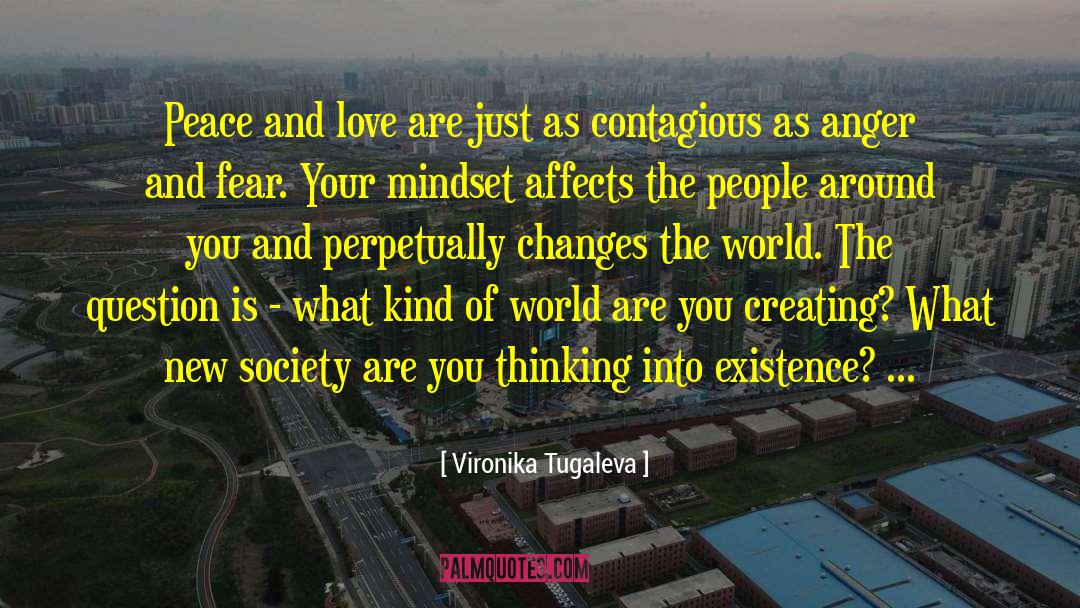 Vironika Tugaleva Quotes: Peace and love are just