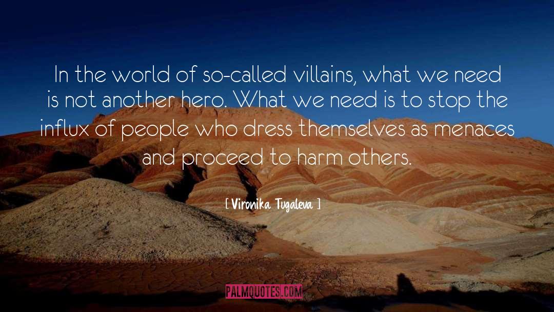 Vironika Tugaleva Quotes: In the world of so-called