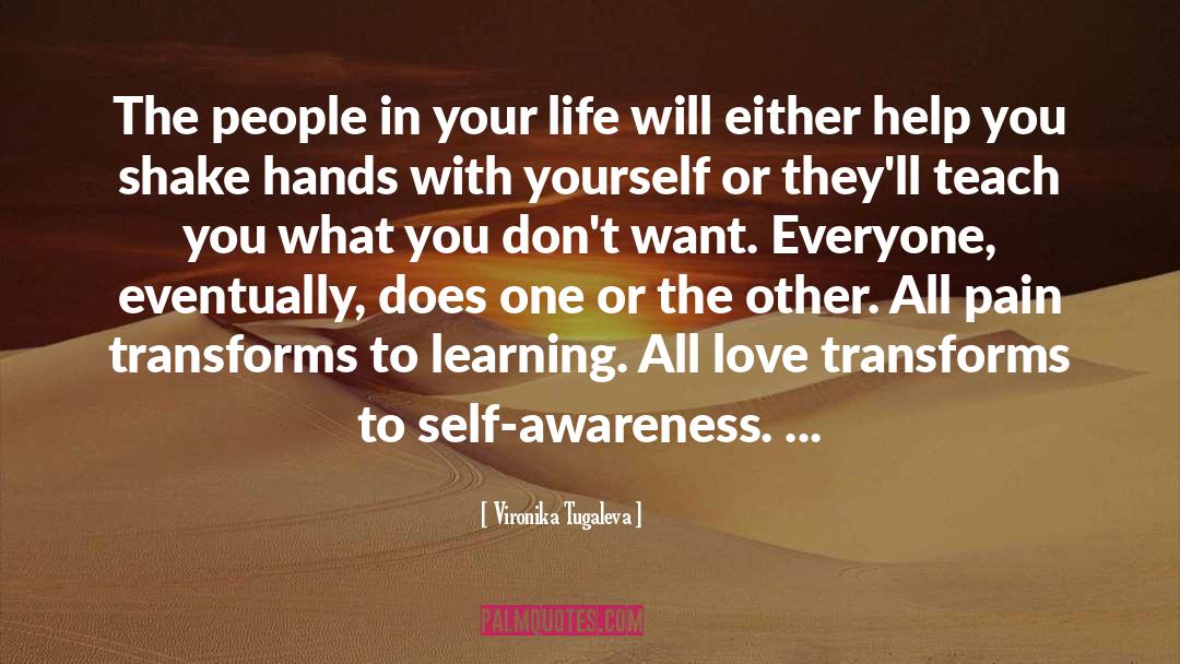 Vironika Tugaleva Quotes: The people in your life