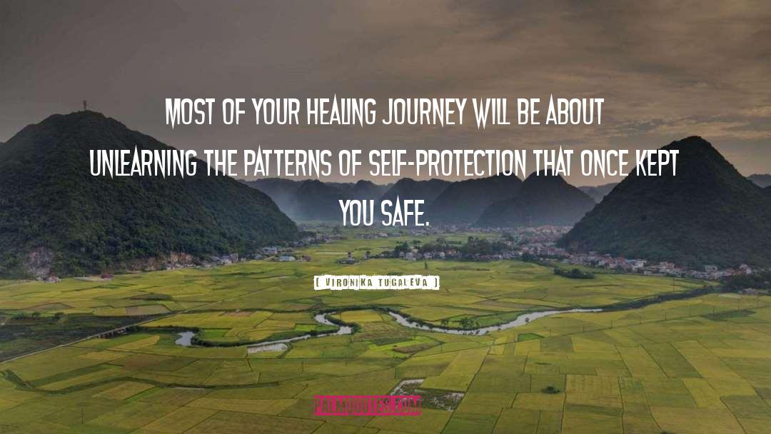 Vironika Tugaleva Quotes: Most of your healing journey