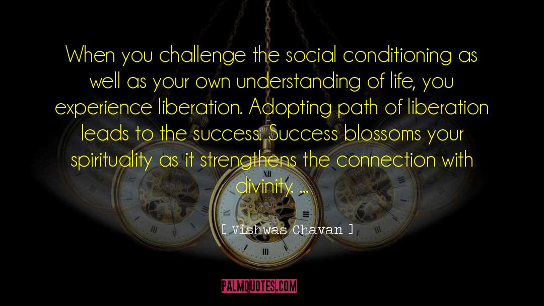 Vishwas Chavan Quotes: When you challenge the social
