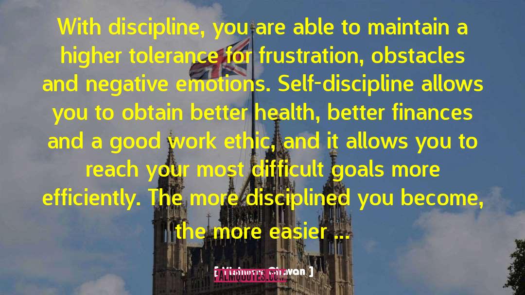Vishwas Chavan Quotes: With discipline, you are able