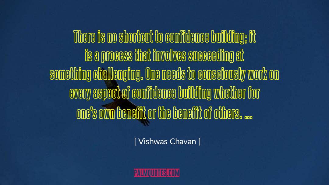 Vishwas Chavan Quotes: There is no shortcut to