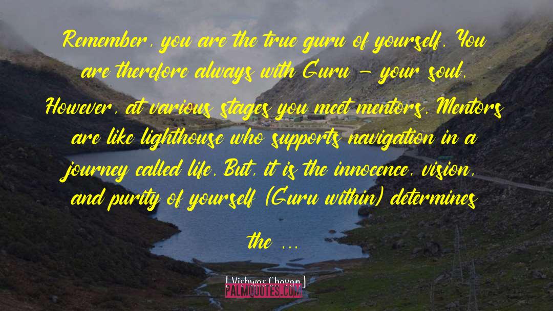 Vishwas Chavan Quotes: Remember, you are the true