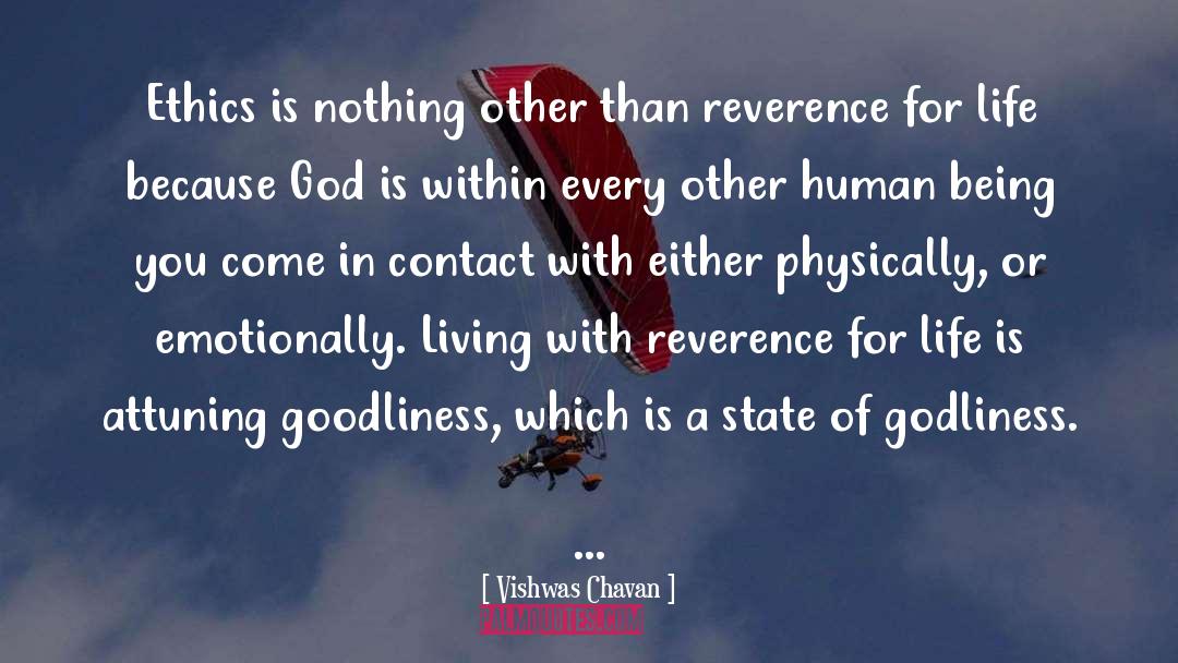 Vishwas Chavan Quotes: Ethics is nothing other than