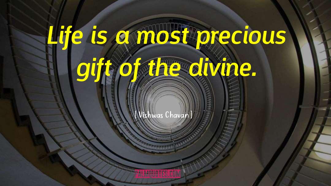 Vishwas Chavan Quotes: Life is a most precious