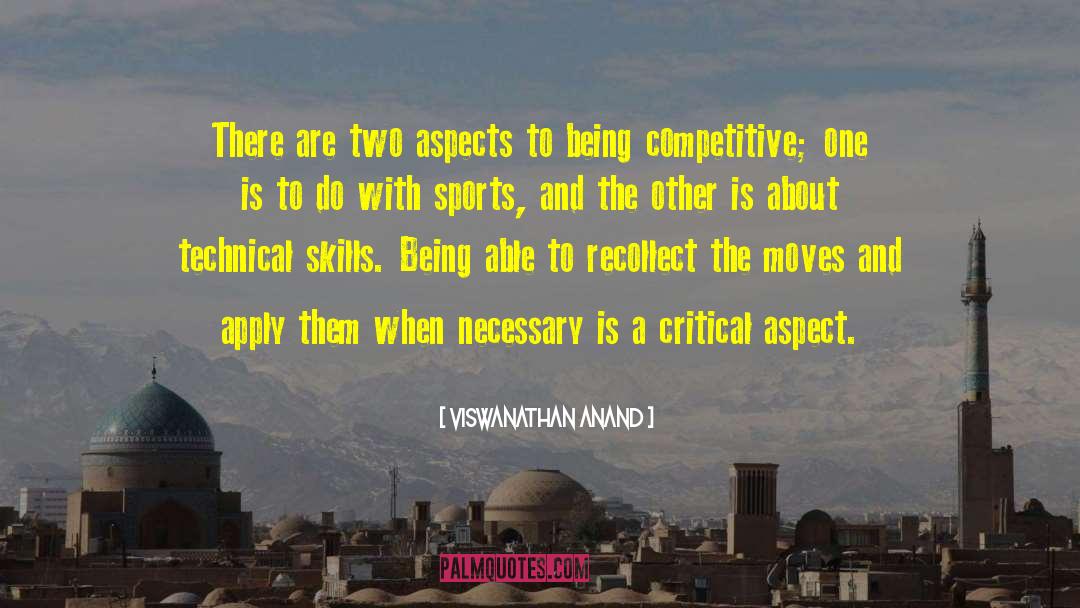 Viswanathan Anand Quotes: There are two aspects to