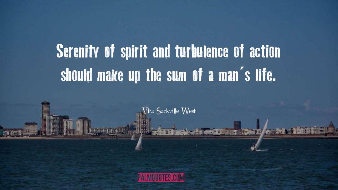 Vita Sackville-West Quotes: Serenity of spirit and turbulence
