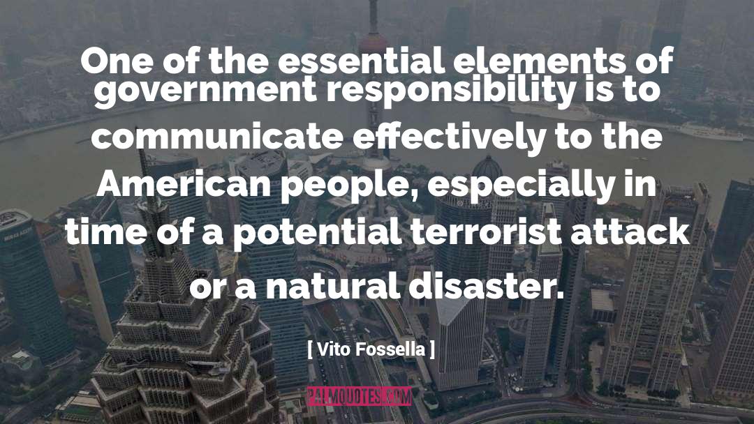 Vito Fossella Quotes: One of the essential elements